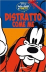 Distratto come me - Pippo