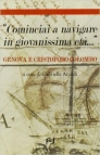 Cominciai a navigare in giovanissima eta' 