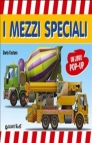 I mezzi speciali. Libro pop-up