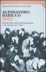 Next. Piccolo libro sulla globalizzazione e sul mondo che verra' 