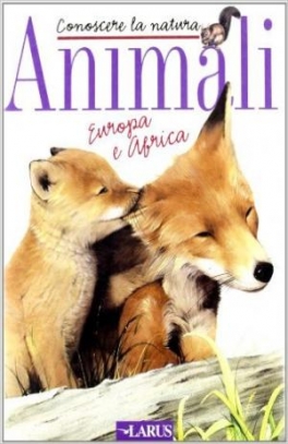 immagine 1 di Animali Europa e Africa