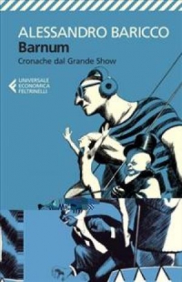 immagine 1 di Barnum. Cronache del grande show