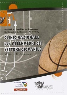 immagine 1 di Basket: Clinic Nazionale per allenatori del settore giovanile. Milano: 2
