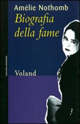 immagine 1 di Biografia della fame