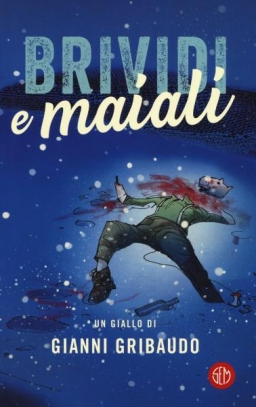 immagine 1 di Brividi e maiali