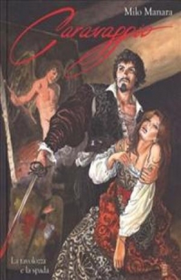 immagine 1 di Caravaggio. Vol. 1 Tavolozza e la spada