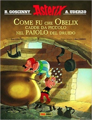 immagine 1 di Come fu che Obelix cadde da piccolo nel paiolo del druido