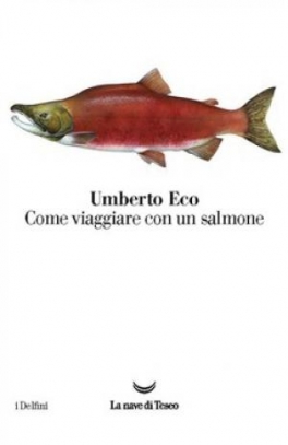 immagine 1 di Come viaggiare con un salmone