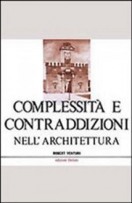 immagine 1 di Complessita'  e contraddizioni nell'architettura