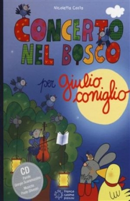 immagine 1 di Concerto nel bosco per Giulio Coniglio