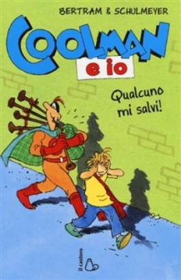 immagine 1 di Coolman e io. Qualcuno mi salvi!