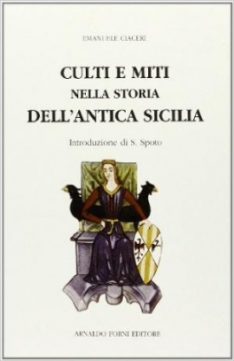 immagine 1 di Culti e Miti nella storia dell'Antica Sicilia