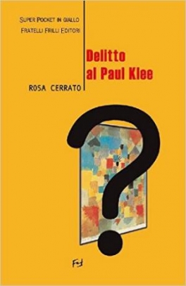 immagine 1 di Delitto al Paul Klee