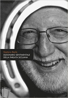 immagine 1 di Dizionario sentimentale della parlata siciliana