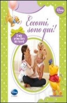 immagine 1 di Eccomi sono qui! Il mio primo libro dei ricordi