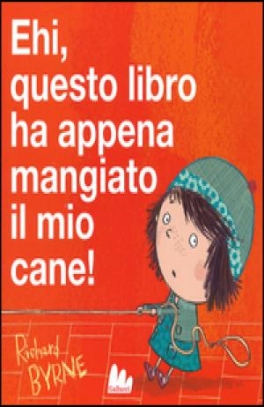 immagine 1 di Ehi, questo libro ha appena mangiato il mio cane!