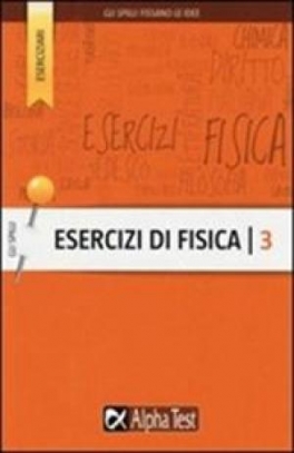 immagine 1 di Esercizi di fisica. Vol. 3