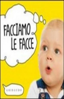 immagine 1 di Facciamo le facce