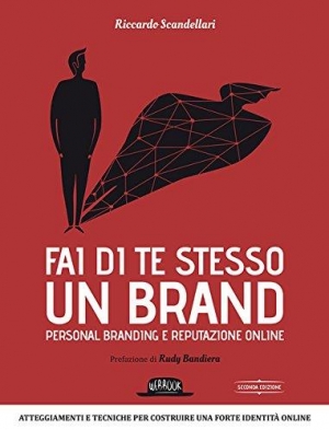 immagine 1 di Fai di te stesso un brand ii edizione