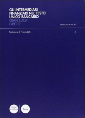 immagine 1 di Gli intermediari finanziari nel testo unico bancario