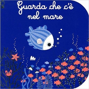 immagine 1 di Guarda che c'e' nel mare