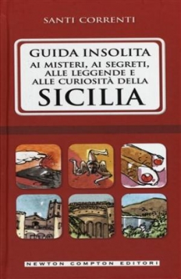 immagine 1 di Guida insolita ai misteri, ai segreti, alle leggende e alle curiosita' 