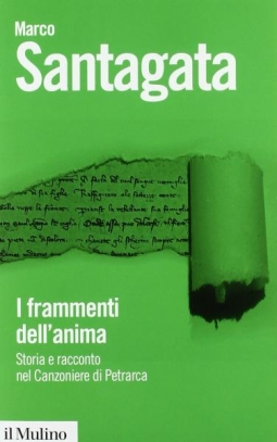 immagine 1 di I frammenti dell'anima Storia e racconto nel Canzoniere