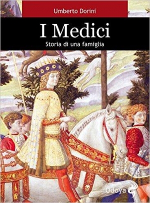 immagine 1 di I Medici. Storia di una famiglia