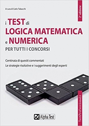 immagine 1 di I test di logica mat. e numerica per tutti i concorsi