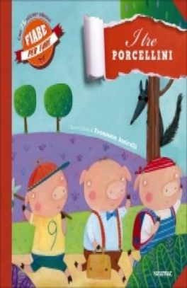 immagine 1 di I tre porcellini