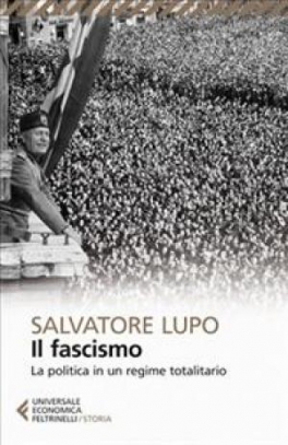 immagine 1 di Il Fascismo. La politica in un regime totalitario