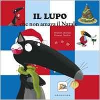 immagine 1 di Il Lupo che non amava il Natale