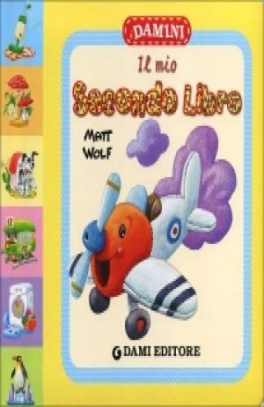 immagine 1 di Il mio Secondo Libro