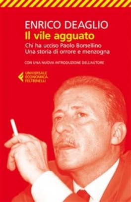 immagine 1 di Il vile agguato - Chi ha ucciso Paolo Borsellino