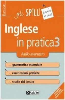 immagine 1 di Inglese in pratica Vol. 3: Livello avanzato.