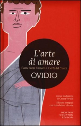 immagine 1 di L'arte di amare - Come curar l'amore - L'arte del trucco. Testo latino a