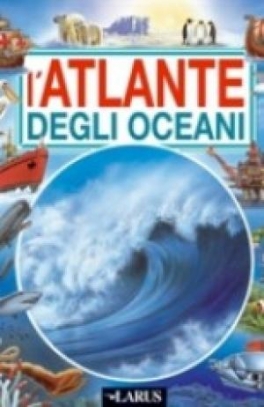 immagine 1 di L'atlante degli oceani