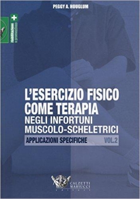 immagine 1 di L'esercizio fisico come terapia negli infortuni Vol.2