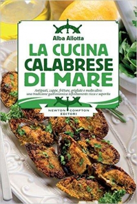 immagine 1 di La cucina calabrese di mare