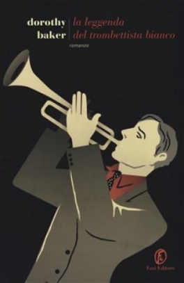 immagine 1 di La leggenda del trombettista bianco