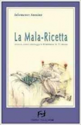 immagine 1 di La mala-ricetta