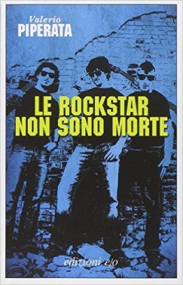 immagine 1 di Le rockstar non sono morte