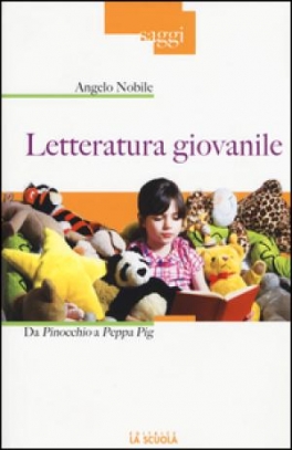 immagine 1 di Letteratura giovanile. Da Pinocchio a Peppa Pig