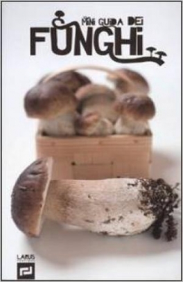 immagine 1 di Mini guida dei funghi