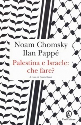 immagine 1 di Palestina e Israele: che fare?