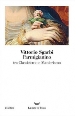 immagine 1 di Parmigianino - Tra classicismo e manierismo