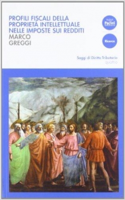 immagine 1 di Profili fiscali della proprieta' intellettuale nelle imposte sui redditi