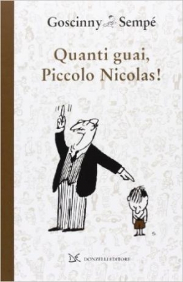 immagine 1 di Quanti guai, piccolo Nicolas!