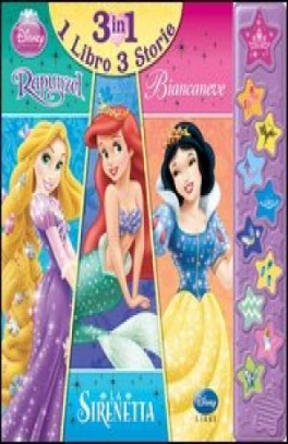 immagine 1 di Rapunzel, Sirenetta, Biancaneve