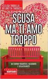 immagine 1 di Scusa ma ti amo troppo